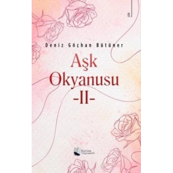 Aşk Okyanusu - II