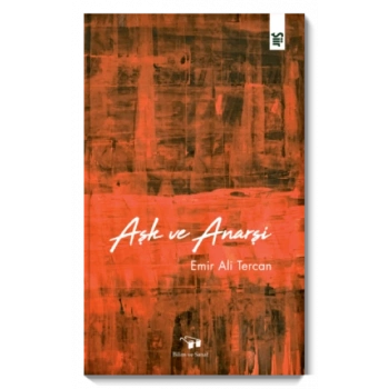 Aşk ve Anarşi