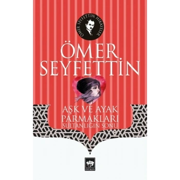 Aşk ve Ayak Parmakları