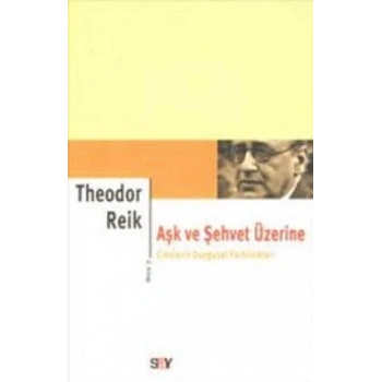 Aşk ve Şehvet Üzerine 2. Kitap