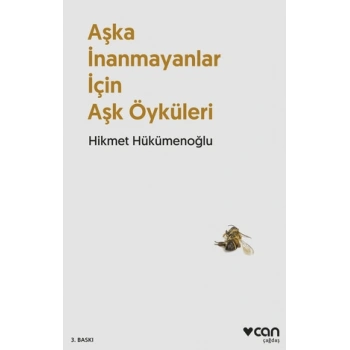 Aşka İnanmayanlar İçin Aşk Öyküleri