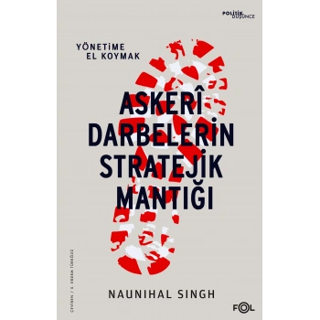 Askeri Darbelerin Stratejik Mantığı