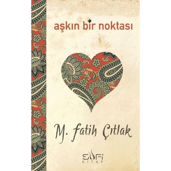 Aşkın Bir Noktası