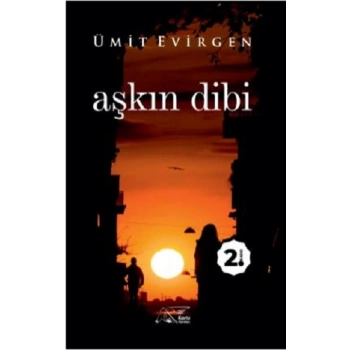 Aşkın Dibi