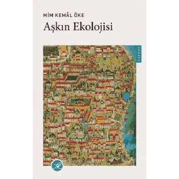 Aşkın Ekolojisi