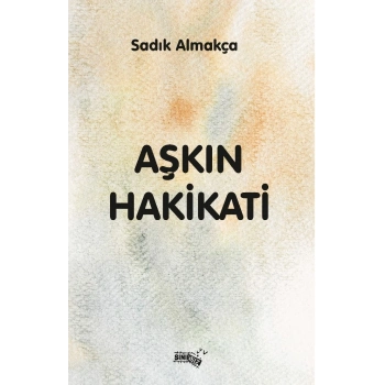 Aşkın Hakikati