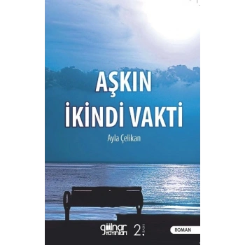 Aşkın İkindi Vakti