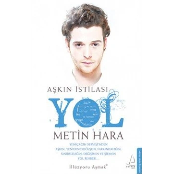 Aşkın İstilası Yol