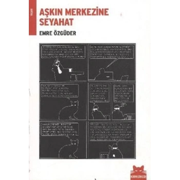 Aşkın Merkezine Seyahat