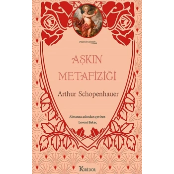 Aşkın Metafiziği (Bez Ciltli)