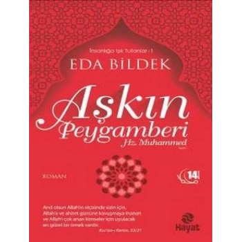 Aşkın Peygamberi Hz. Muhammed