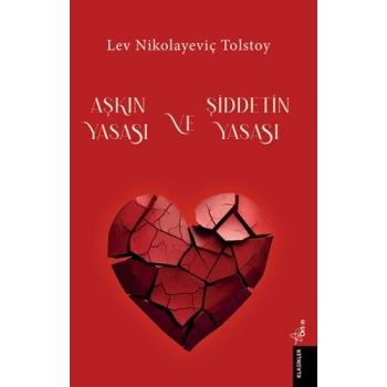 Aşkın Yasası ve Şiddetin Yasası