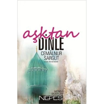 Aşktan Dinle
