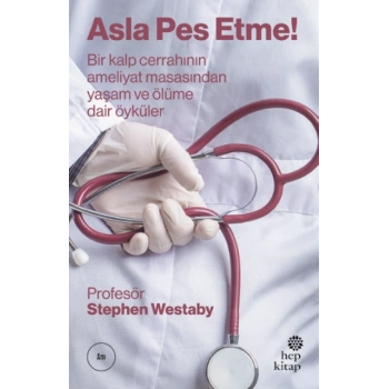 Asla Pes Etme