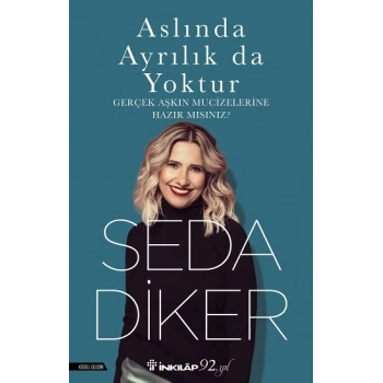 Aslında Ayrılık da Yoktur