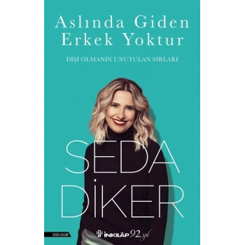 Aslında Giden Erkek Yoktur