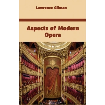 Aspects of Modern Opera