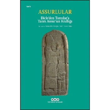 Assurlular - Dicle’den Toroslar’a Tanrı Assur’un Krallığı (Küçük Boy)
