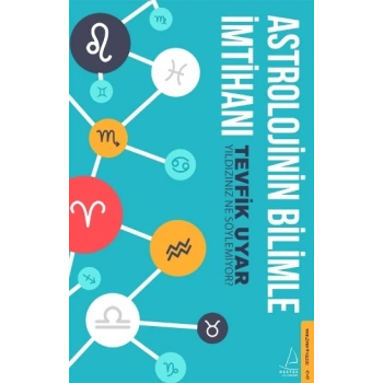 Astrolojinin Bilimle İmtihanı