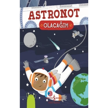 Astronot Olacağım
