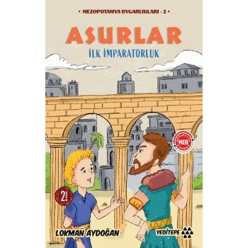 Asurlar - Mezopotamya Uygarlıkları-2