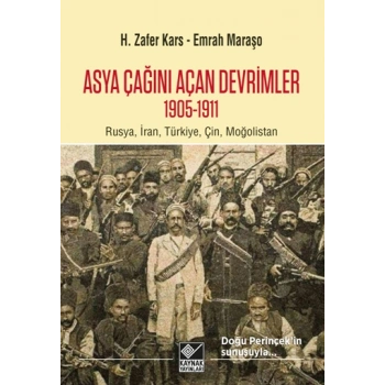 Asya Çağını Açan Devrimler (1905-1911)