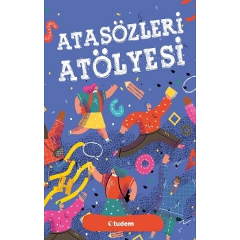 Atasözleri Atölyesi
