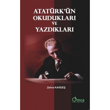 Atatürkün Okudukları ve Yazdıkları
