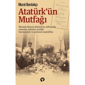 Atatürk’ün Mutfağı
