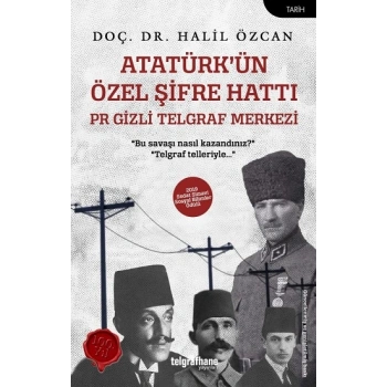 Atatürk’ün Özel Şifre Hattı