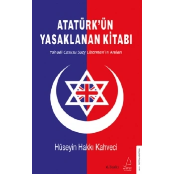 Atatürk’ün Yasaklanan Kitabı