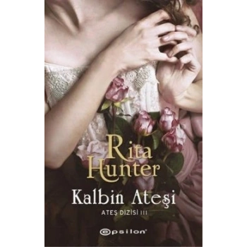 Ateş Dizisi 3: Kalbin Ateşi