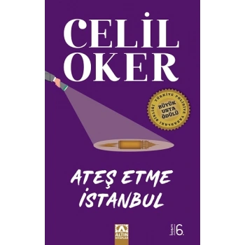 Ateş Etme İstanbul (Özel Baskı)