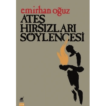 Ateş Hırsızları Söylencesi