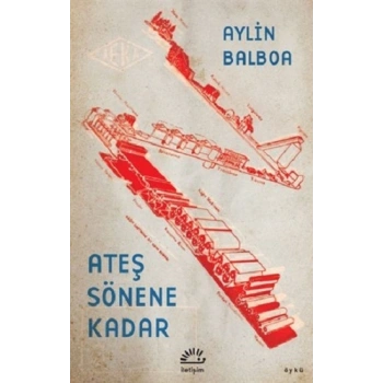 Ateş Sönene Kadar