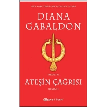 Ateşin Çağrısı - Kısım: 1