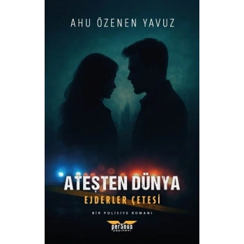 Ateşten Dünya – Ejderler Çetesi