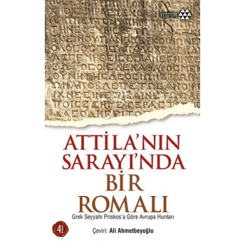 Atillanın Sarayında Bir Romalı