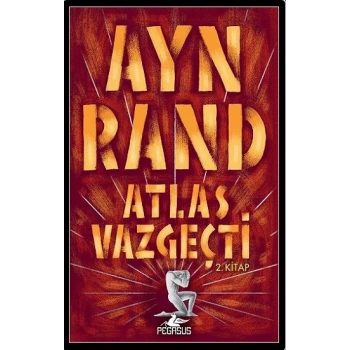 Atlas Vazgeçti 2.Kitap