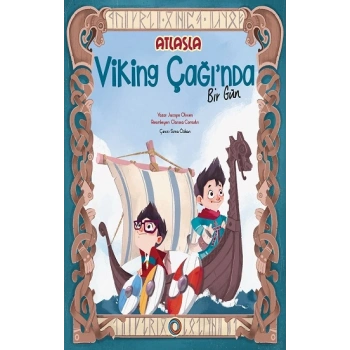 Atlas’la Viking Çağı’nda Bir Gün