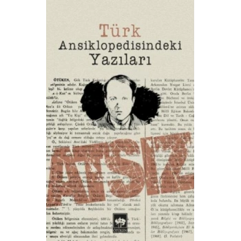 Atsız - Türk Ansiklopedisindeki Yazıları