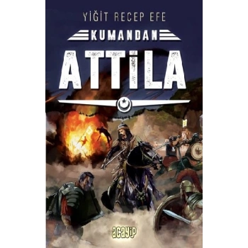 Attila - Kumandan 8