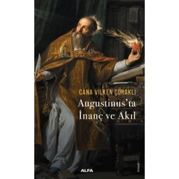 Augustinus’ta  İnanç ve Akıl