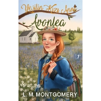 Avonlea Yeşilin Kızı Anne 2 (Ciltli)