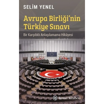 Avrupa Birliği’nin Türkiye Sınavı