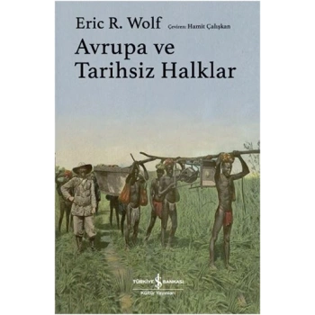 Avrupa ve Tarihsiz Halklar (Ciltli)
