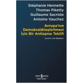 Avrupa’nın Demokratikleştirilmesi için Bir Antlaşma Teklifi