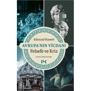 Avrupa’nın Vicdanı - Felsefe ve Kriz
