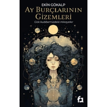 Ay Burçlarının Gizemleri