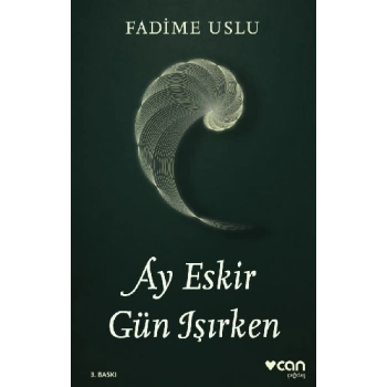 Ay Eskir Gün Işırken